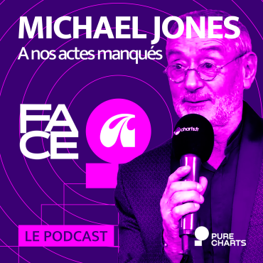 FACE A #18 : Michael Jones raconte "A nos actes manqués" (avec Jean-Jacques Goldman)