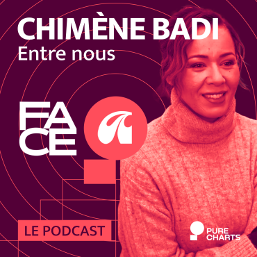 FACE A #26 : Chimène Badi raconte "Entre nous"