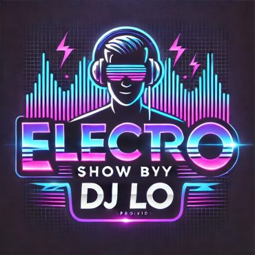 electro show by dj lo samedi 1 février 2025